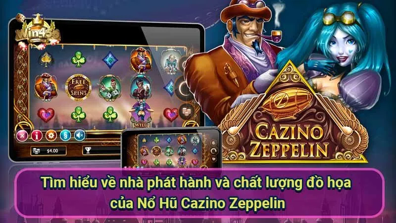 Chiến thắng Nổ Hũ Cazino Zeppelin: An toàn và bảo mật 7 tim-hieu-ve-nha-phat-hanh-va-chat-luong-do-hoa-cua-no-hu-cazino-zeppelin