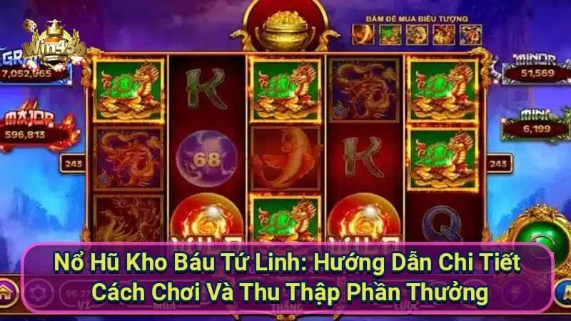 Nổ Hũ Kho Báu Tứ Linh: Bí Kíp Thắng Lớn 7 no-hu-kho-bau-tu-linh:-co-hoi-gianh-duoc-jackpot-khong-lo-va-nhung-phan-thuong-hap-dan