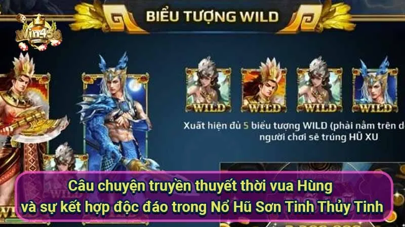 Nổ Hũ Sơn Tinh Thủy Tinh: Chiến Thuật & Kinh Nghiệm Thắng Lớn 7 cau-chuyen-truyen-thuyet-thoi-vua-hung-va-su-ket-hop-doc-dao-trong-no-hu-son-tinh-thuy-tinh