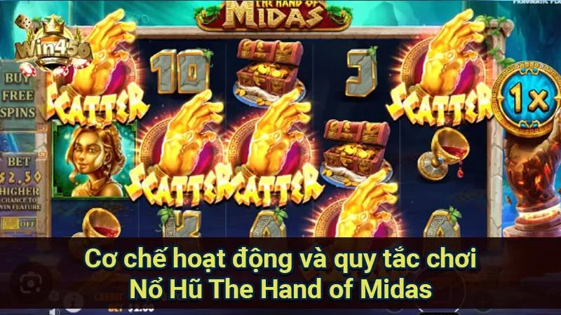 Chiến thắng Nổ Hũ The Hand of Midas: Bí quyết và kinh nghiệm 6 co-che-hoat-dong-va-quy-tac-choi-no-hu-the-hand-of-midas