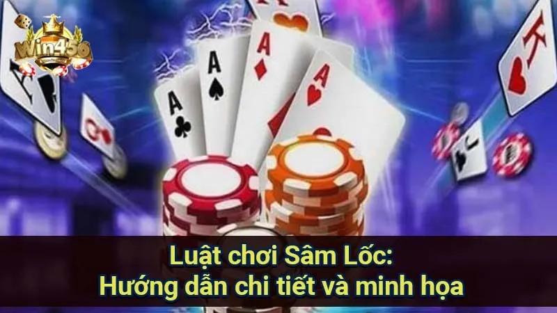 Luật Chơi Sâm Lốc Chi Tiết & Minh Họa 5 luat-choi-sam-loc:-huong-dan-chi-tiet-va-minh-hoa