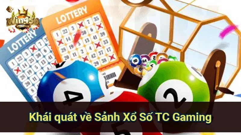 Sảnh Xổ Số TC Gaming: Trải Nghiệm Tuyệt Vời 5 khai-quat-ve-sanh-xo-so-tc-gaming