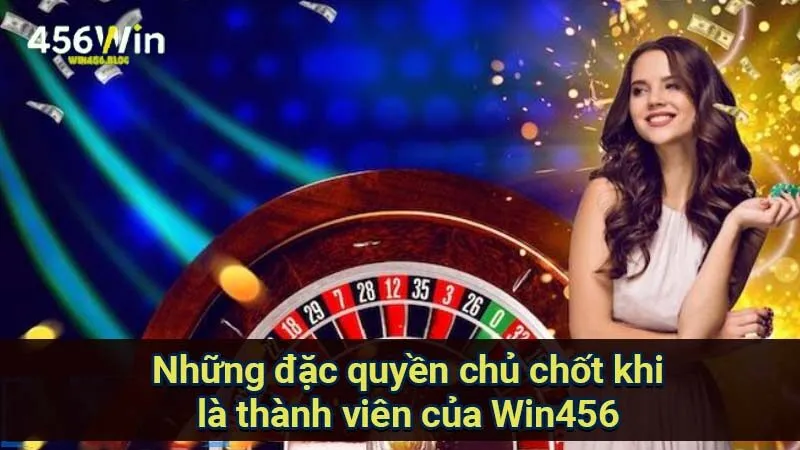 WIN456 - Link Tải App Game WIN456 Club Chính Thức 2025 14 nhung-dac-quyen-chu-chot-khi-la-thanh-vien-cua-win456